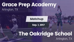 Matchup: Grace Prep Academy vs. The Oakridge School 2017