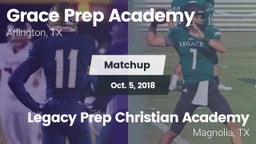 Matchup: Grace Prep Academy vs. Legacy Prep Christian Academy 2018