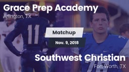Matchup: Grace Prep Academy vs. Southwest Christian  2018