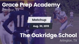 Matchup: Grace Prep Academy vs. The Oakridge School 2019