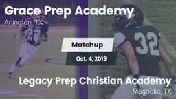 Matchup: Grace Prep Academy vs. Legacy Prep Christian Academy 2019