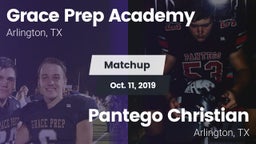 Matchup: Grace Prep Academy vs. Pantego Christian  2019