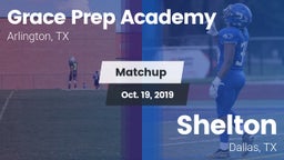 Matchup: Grace Prep Academy vs. Shelton  2019
