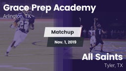 Matchup: Grace Prep Academy vs. All Saints  2019
