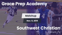 Matchup: Grace Prep Academy vs. Southwest Christian  2019
