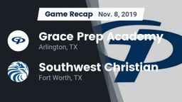 Recap: Grace Prep Academy vs. Southwest Christian  2019