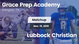 Matchup: Grace Prep Academy vs. Lubbock Christian  2019