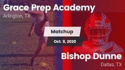 Matchup: Grace Prep Academy vs. Bishop Dunne  2020