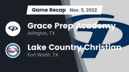 Recap: Grace Prep Academy vs. Lake Country Christian  2022