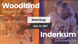 Matchup: Woodland  vs. Inderkum  2017