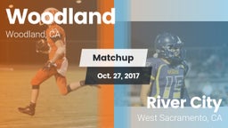 Matchup: Woodland  vs. River City  2017
