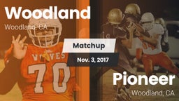 Matchup: Woodland  vs. Pioneer  2017