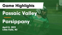 Passaic Valley  vs Parsippany  Game Highlights - April 8, 2022