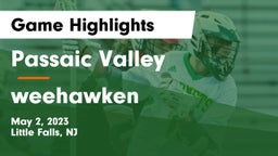 Passaic Valley  vs weehawken Game Highlights - May 2, 2023