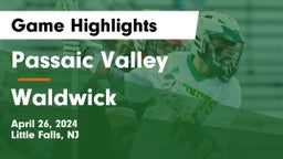 Passaic Valley  vs Waldwick  Game Highlights - April 26, 2024