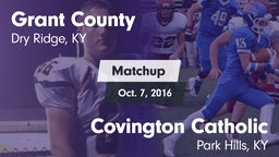 Matchup: Grant County High vs. Covington Catholic  2016