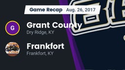 Recap: Grant County  vs. Frankfort  2017