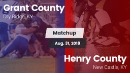 Matchup: Grant County High vs. Henry County  2018