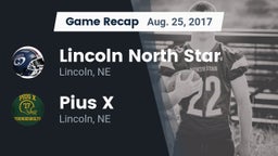 Recap: Lincoln North Star vs. Pius X  2017