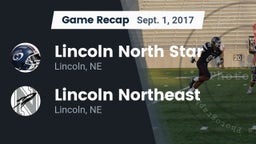 Recap: Lincoln North Star vs. Lincoln Northeast  2017
