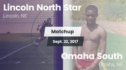 Matchup: Lincoln North Star vs. Omaha South  2017