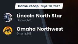 Recap: Lincoln North Star vs. Omaha Northwest  2017