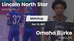 Matchup: Lincoln North Star vs. Omaha Burke  2017