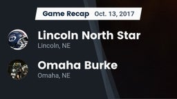 Recap: Lincoln North Star vs. Omaha Burke  2017