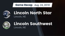 Recap: Lincoln North Star vs. Lincoln Southwest  2018