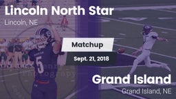 Matchup: Lincoln North Star vs. Grand Island  2018