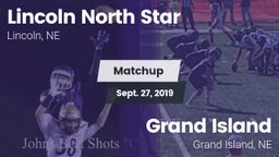 Matchup: Lincoln North Star vs. Grand Island  2019