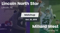 Matchup: Lincoln North Star vs. Millard West  2019