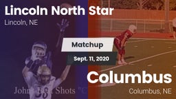 Matchup: Lincoln North Star vs. Columbus  2020
