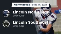 Recap: Lincoln North Star  vs. Lincoln Southeast  2023
