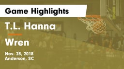 T.L. Hanna  vs Wren  Game Highlights - Nov. 28, 2018