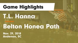 T.L. Hanna  vs Belton Honea Path  Game Highlights - Nov. 29, 2018
