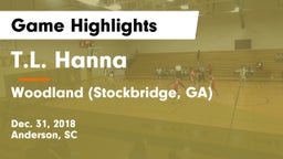 T.L. Hanna  vs Woodland  (Stockbridge, GA) Game Highlights - Dec. 31, 2018