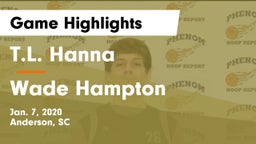 T.L. Hanna  vs Wade Hampton  Game Highlights - Jan. 7, 2020