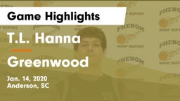 T.L. Hanna  vs Greenwood  Game Highlights - Jan. 14, 2020