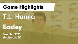T.L. Hanna  vs Easley  Game Highlights - Jan. 24, 2020