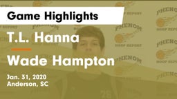 T.L. Hanna  vs Wade Hampton  Game Highlights - Jan. 31, 2020
