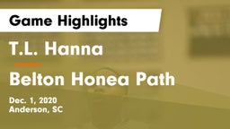 T.L. Hanna  vs Belton Honea Path  Game Highlights - Dec. 1, 2020