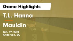 T.L. Hanna  vs Mauldin  Game Highlights - Jan. 19, 2021