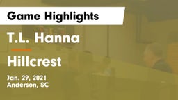 T.L. Hanna  vs Hillcrest  Game Highlights - Jan. 29, 2021