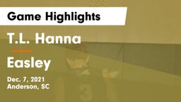 T.L. Hanna  vs Easley  Game Highlights - Dec. 7, 2021