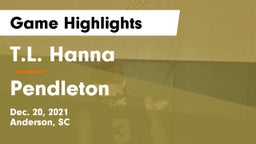 T.L. Hanna  vs Pendleton  Game Highlights - Dec. 20, 2021