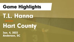 T.L. Hanna  vs Hart County  Game Highlights - Jan. 4, 2022