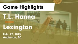 T.L. Hanna  vs Lexington  Game Highlights - Feb. 22, 2023
