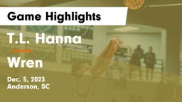 T.L. Hanna  vs Wren  Game Highlights - Dec. 5, 2023