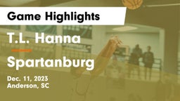 T.L. Hanna  vs Spartanburg  Game Highlights - Dec. 11, 2023